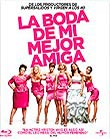 La boda de mi mejor amiga