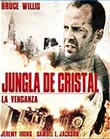 Jungla de cristal. La venganza