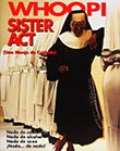 Sister act (Una monja de cuidado)